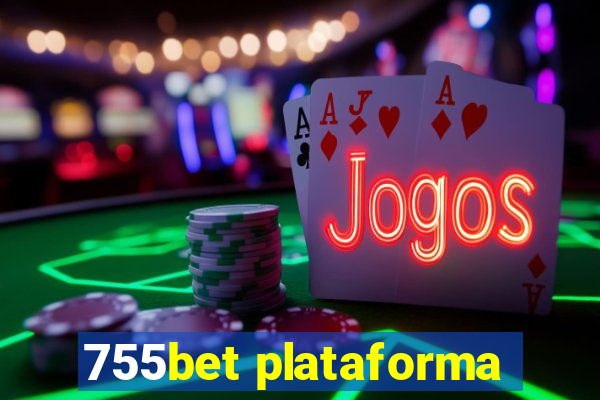 755bet plataforma